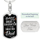 Behind every great daughter is an amazing Dad-Keychain - Custom Heart Design