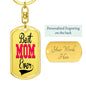 Best Mom Ever- Keychain - Custom Heart Design