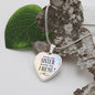 Always my sister, forever my friend- Heart Pendant | Custom Heart Design