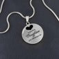 A precious daughter you will always be-Pendant - Custom Heart Design
