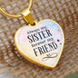 Always my sister, forever my friend- Heart Pendant | Custom Heart Design