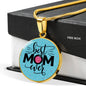 To The Best Mom Ever-Circle Necklace - Custom Heart Design