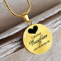 A precious daughter you will always be-Pendant - Custom Heart Design