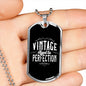 Vintage Aged to Perfection-Tag Necklace - Custom Heart Design