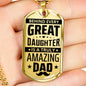Behind every great daughter is an amazing Dad. - Custom Heart Design