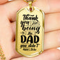 Thank you for being the Dad you didn’t have to be. - Custom Heart Design