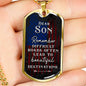 Son, Difficult roads-Tag Necklace - Custom Heart Design