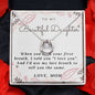 Daughter Pendant, Good luck Necklace from Mom-Your first breath - Custom Heart Design