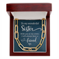 To my wonderful Sister, my friend-Forever Linked Necklace - Custom Heart Design