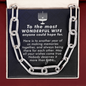 To the most Wonderful Wife anyone could hope for-Forever Linked Necklace - Custom Heart Design