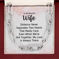 To My Beautiful Wife, My love is always there-Forever Linked Necklace - Custom Heart Design