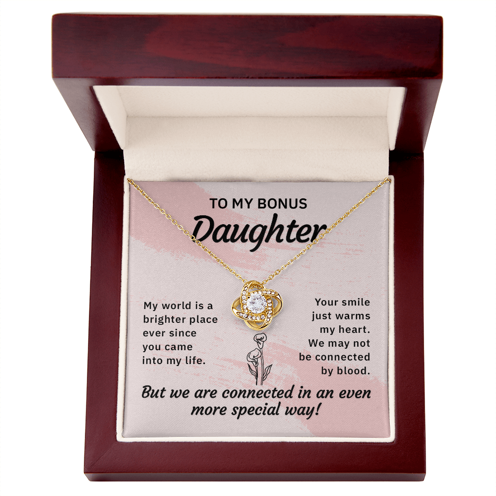 To my bonus daughter-My world is a brighter place Daughter Necklace, Love Knot Necklace for Daughter, Necklace for Daughter, Daughter Pendant - Custom Heart Design