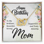 Mom Birthday Necklace-Brilliant, beautiful, strong | Custom Heart Design
