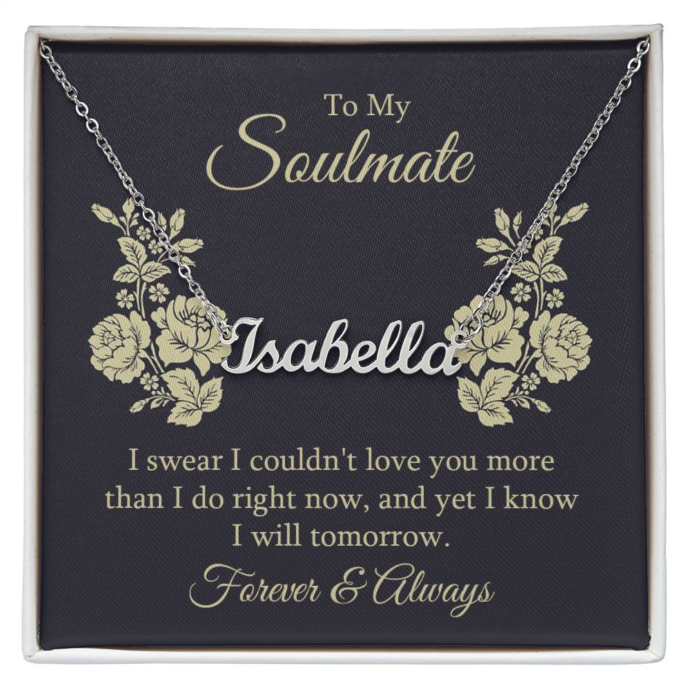Soulmate Name Necklace-I swear I couldn't love you more | Custom Heart Design