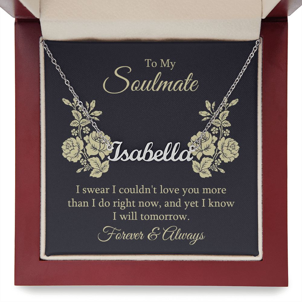 Soulmate Name Necklace-I swear I couldn't love you more | Custom Heart Design