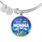 Ain't no Momma like the one I got-Bangle - Custom Heart Design