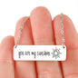 You are my sunshine-Personalized Horizontal Bar Necklace