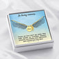 Mom Remembrance-Those we love don't go away. - Custom Heart Design
