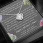 When I think of Mom I think of home, From Daughter, Love Knot Necklace - Custom Heart Design