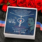 To My Nurse Wife, Youre an inspiration to all-Stethoscope Necklace | Custom Heart Design