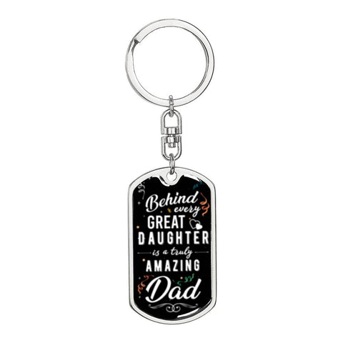 Behind every great daughter is an amazing Dad-Keychain - Custom Heart Design