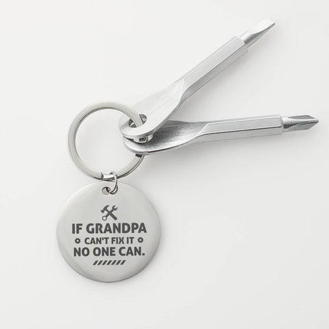 Screwdriver Keychain- If Grandpa can't fix it no one can. - Custom Heart Design