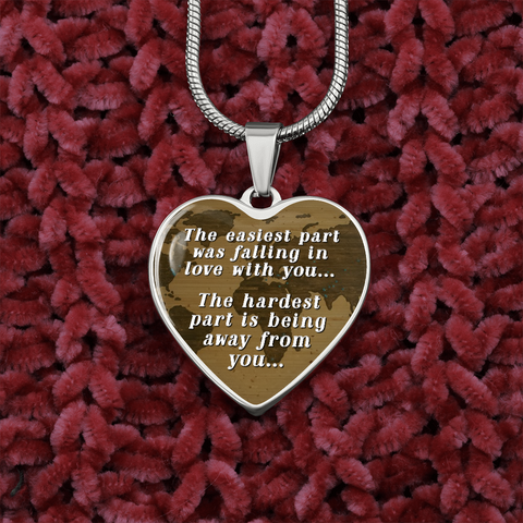 It's hard being away from you-Pendant - Custom Heart Design