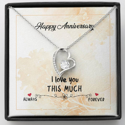 I love you this much, always and forever. - Custom Heart Design