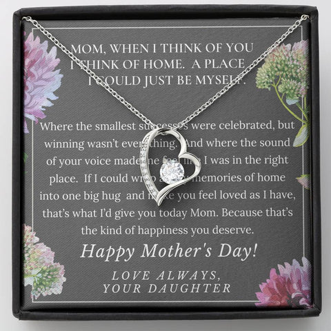 When I think of Mom I think of home, From Daughter, Forever Love Necklace - Custom Heart Design