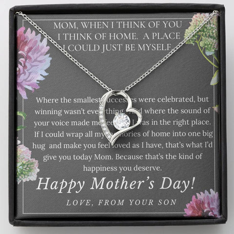 When I think of Mom I think of home, From Son, Forever Love Necklace - Custom Heart Design