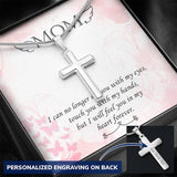 Mom Remembrance, I will feel you in my heart forever-Personalized Cross Necklace - Custom Heart Design