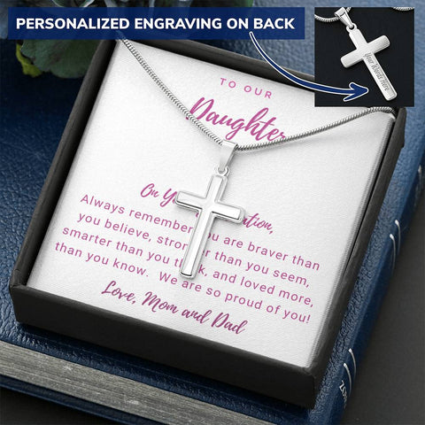 Daughter, Always Remember- Graduation, From Mom & Dad-Artisan Cross. - Custom Heart Design