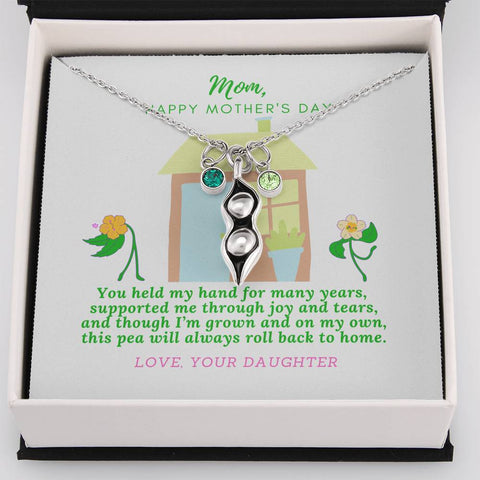 This pea will always roll back to home, From Daughter - Custom Heart Design