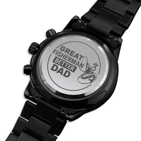 Great Fisherman Better Dad-Fisherman Watch for Dad-Custom Heart Design