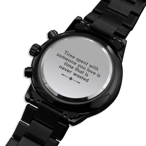 Watch-Time spent with you is never wasted - Custom Heart Design