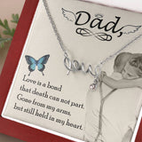 Dad Remembrance, Love is a bond-Scripted Love Necklace - Custom Heart Design