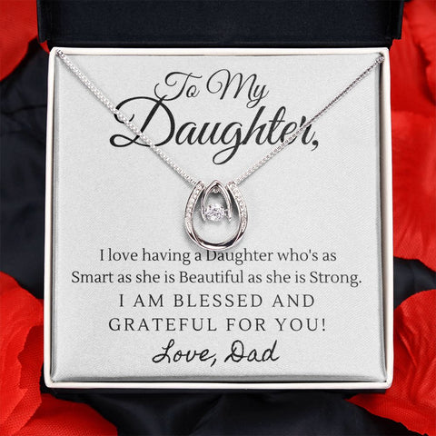 Daughter Pendant, Good luck Necklace from Dad-Blessed & grateful - Custom Heart Design
