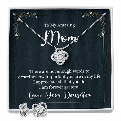 Mom Love Knot Jewerly Set - There are not enough words - Custom Heart Design