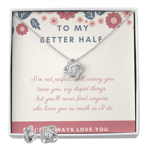 Better Half Love Knot Jewelry Set-I'm not perfect - Custom Heart Design
