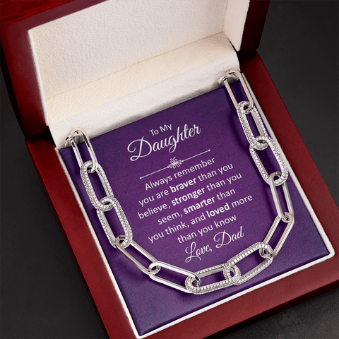 To My Daughter, You are braver, stronger, smarter-From Dad/Forever Linked Necklace - Custom Heart Design