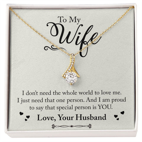 Wife Necklace, Dainty Pendant, Sentimental Necklace-I just need one person | Custom Heart Design