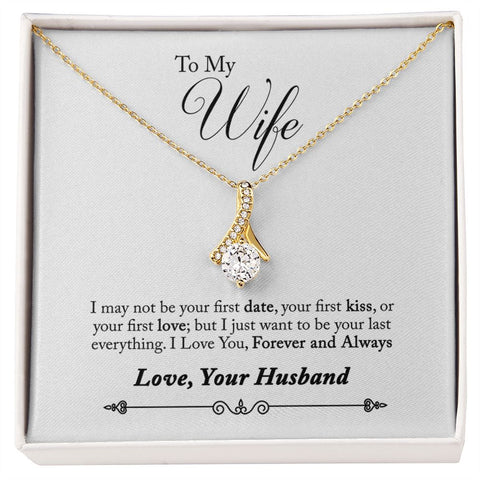 Wife Necklace, Dainty Pendant, Sentimental Necklace-Your last everything | Custom Heart Design
