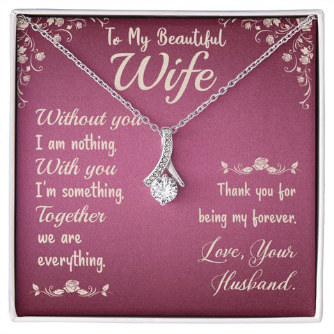 Wife Necklace, Dainty Pendant, Sentimental Necklace-Without you I'm nothing | Custom Heart Design