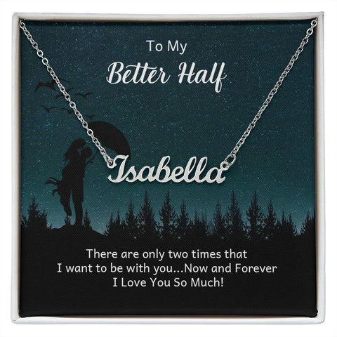Better Half Name Necklace-Now and forever | Custom Heart Design