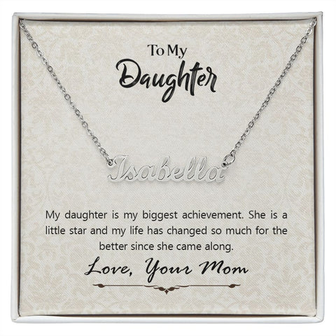 Daughter Name Necklace, From Mom-My biggest achievement | Custom Heart Design