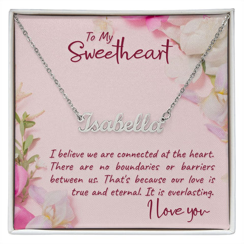 Sweetheart Name Necklace-I believe we are connected | Custom Heart Design