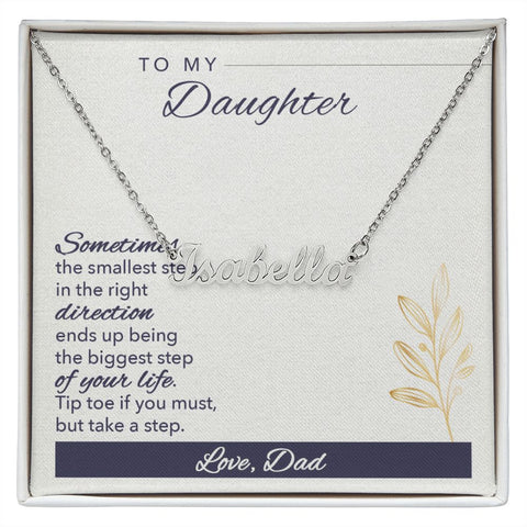 Daughter Name Necklace, From Dad-Tip toe if you must | Custom Heart Design