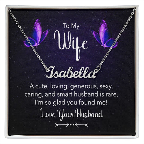 Wife Custom Name Necklace-You are loving, generous, sexy | Custom Heart Design