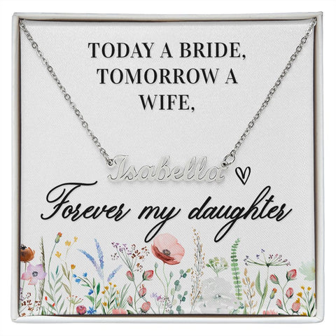 Today a bride - Daughter Name Necklace | Custom Heart Design