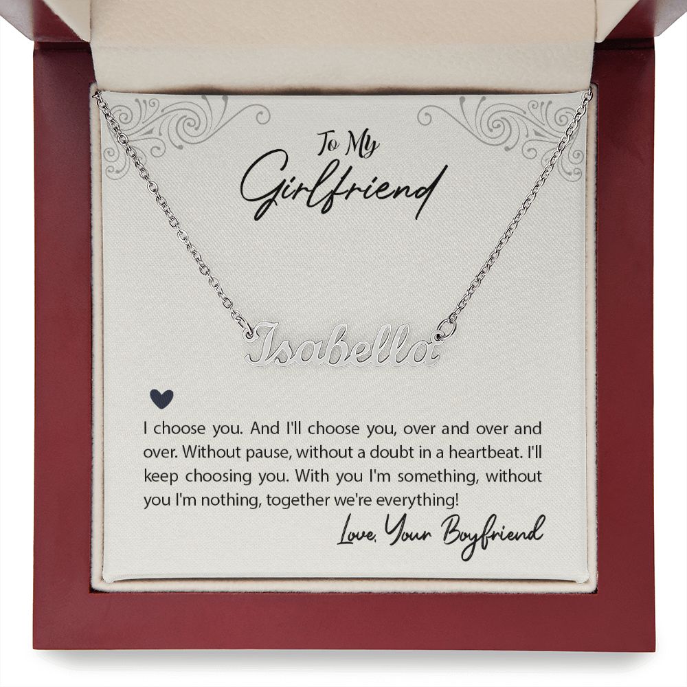 Girlfriend Name Necklace-I choose you | Custom Heart Design
